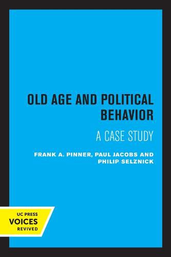 Cover image for Old Age and Political Behavior: A Case Study