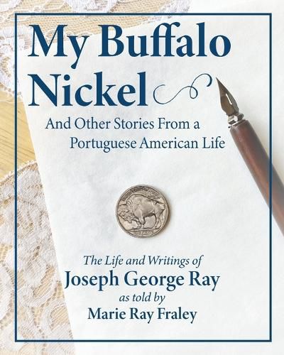 My Buffalo Nickel and Other Stories From a Portuguese American Life