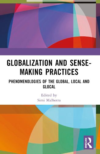 Cover image for Globalization and Sense-Making Practices