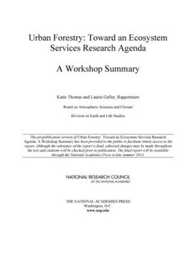 Urban Forestry: Toward an Ecosystem Services Research Agenda: A Workshop Summary