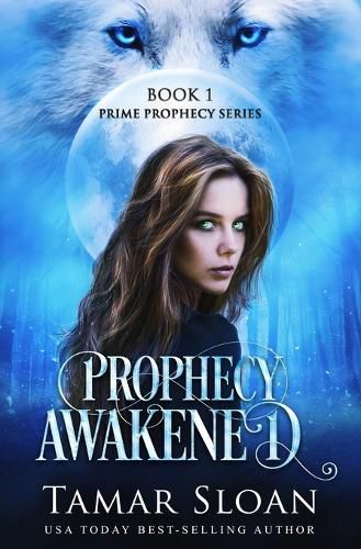 Cover image for Prophecy Awakened: Prime Prophecy Series Book 1