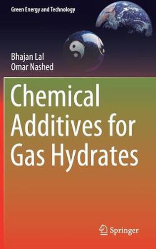 Cover image for Chemical Additives for Gas Hydrates