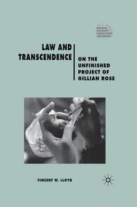 Cover image for Law and Transcendence: On the Unfinished Project of Gillian Rose