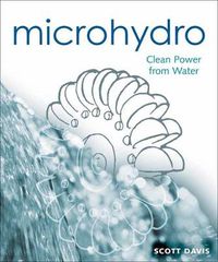 Cover image for Microhydro: Clean Power from Water