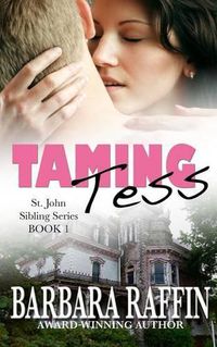 Cover image for Taming Tess: St. John Sibling Series, Book 1