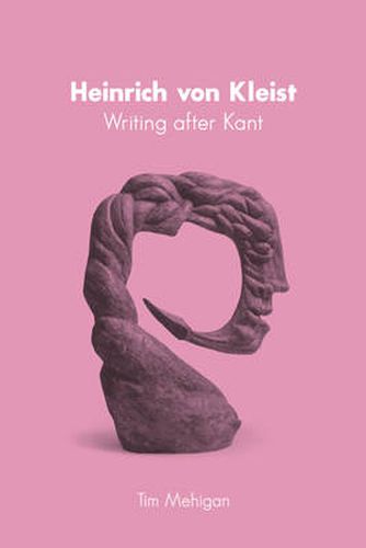 Cover image for Heinrich von Kleist: Writing after Kant