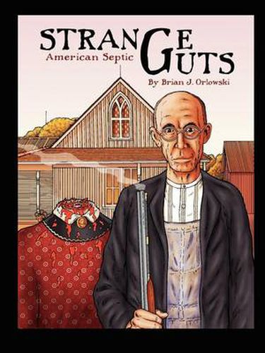 Cover image for Strange Guts: American Septic