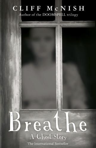 Cover image for Breathe: A Ghost Story