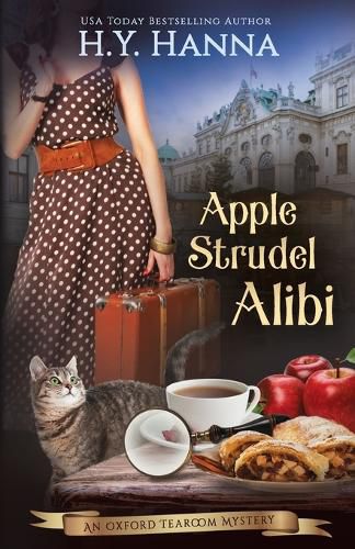 Cover image for Apple Strudel Alibi: The Oxford Tearoom Mysteries - Book 8