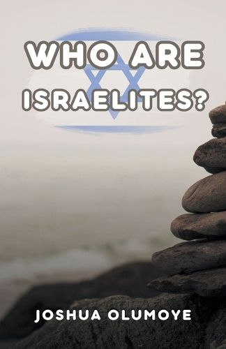 Cover image for Who Are Israelites?