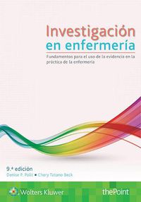 Cover image for Investigacion en enfermeria: Fundamentos para el uso de la evidencia en la practica de la enfermeria