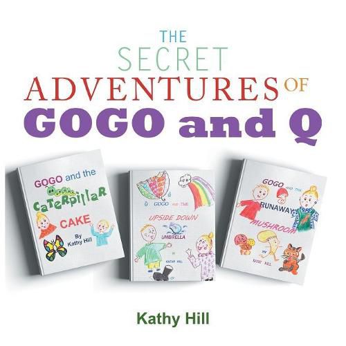 Cover image for The Secret Adventures of Gogo and Q