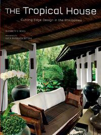 Cover image for Tropical House: Cutting Edge Design in the Philippines