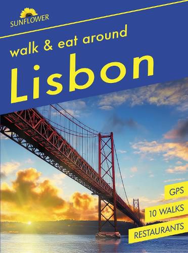 Cover image for Around Lisbon Sunflower Walk and Eat Guide