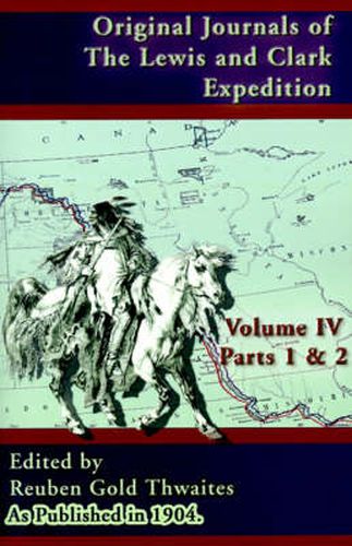 Cover image for Original Journals of the Lewis and Clark Expedition: 1804-1806