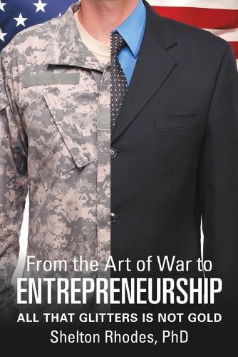 Cover image for From the Art of War to Entrepreneurship: All that Glitters is Not Gold