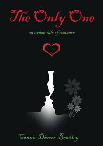 Cover image for The Only One: An Urban Tale of Romance