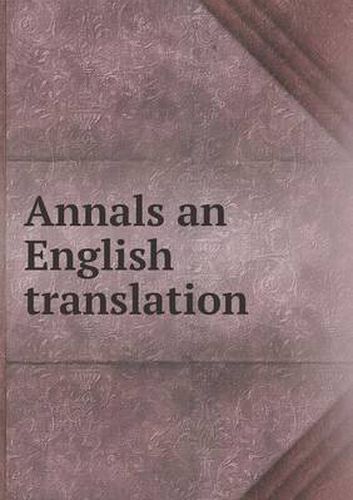 Cover image for Annals an English translation