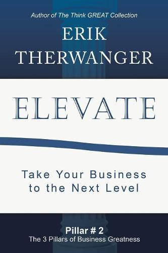 Cover image for Elevate: Take Your Business to the Next Level