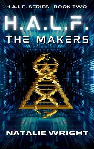 Cover image for H.A.L.F.: The Makers