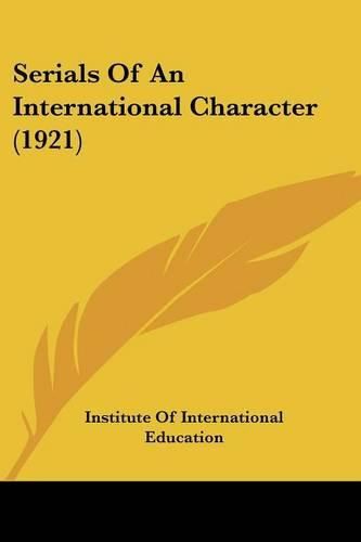 Cover image for Serials of an International Character (1921)