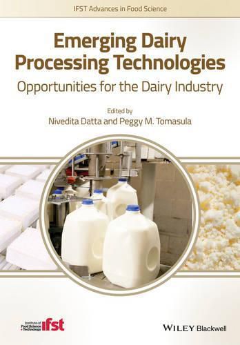 Cover image for Emerging Dairy Processing Technologies - Opportunities for the Dairy Industry