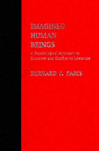 Imagined Human Beings: Psychological Approach to Character and Conflict in Literature