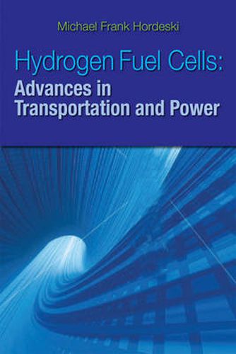 Cover image for Hydrogen & Fuel Cells: Advances in Transportation and Power