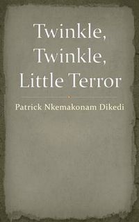 Cover image for Twinkle, Twinkle, Little Terror