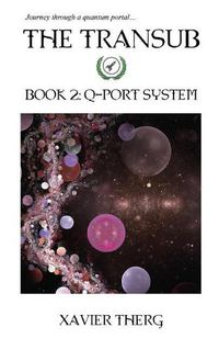 Cover image for The Transub, Book 2: Q-Port System