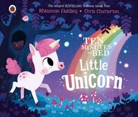 Cover image for Ten Minutes to Bed: Little Unicorn