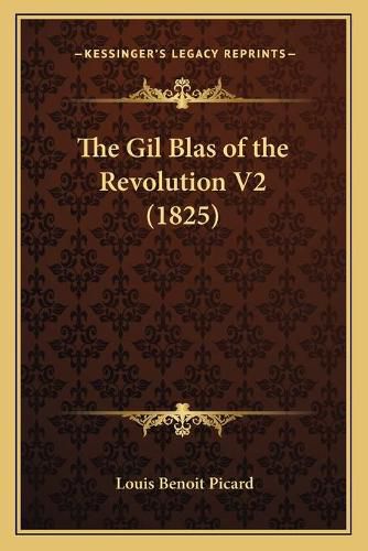 The Gil Blas of the Revolution V2 (1825)