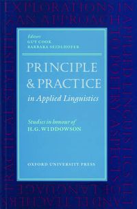 Cover image for Principle and Practice in Applied Linguistics: Studies in Honour of H. G. Widdowson
