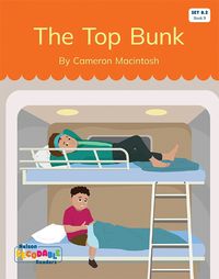 Cover image for The Top Bunk (Set 8.2, Book 9)