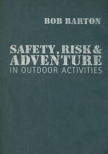 Cover image for Safety, Risk and Adventure in Outdoor Activities