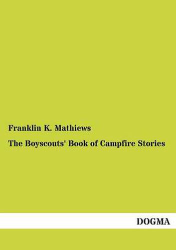 Cover image for The Boyscouts' Book of Campfire Stories