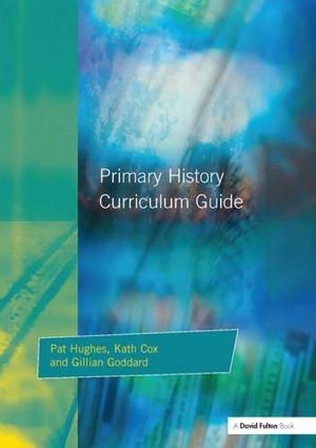 Cover image for Primary History Curriculum Guide