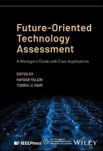 Cover image for Future-Oriented Technology Assessment: A Manager's Guide with Case Applications