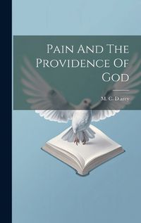 Cover image for Pain And The Providence Of God