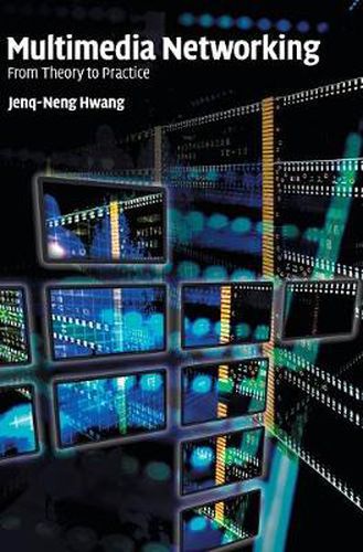 Cover image for Multimedia Networking: From Theory to Practice