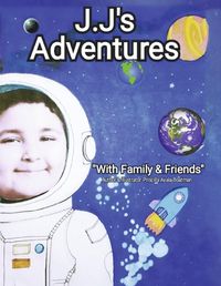 Cover image for J.j's Adventures with Family & Friends