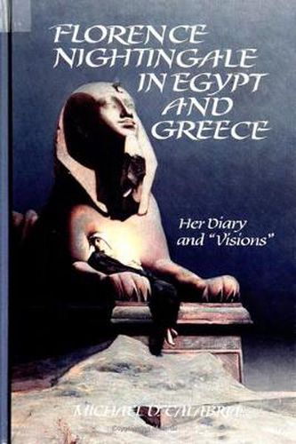 Cover image for Florence Nightingale in Egypt and Greece: Her Diary and  Visions