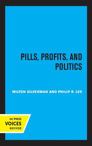 Cover image for Pills, Profits, and Politics