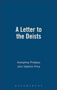 Cover image for Letter To The Deist: Works in the History of British Deism