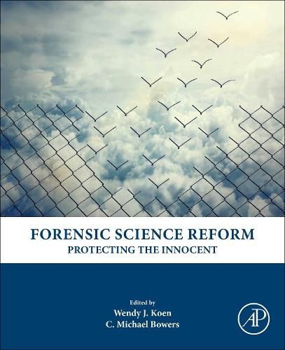 Cover image for Forensic Science Reform: Protecting the Innocent