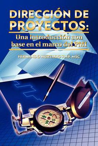 Cover image for Direccion de Proyectos: Una Introduccion Con Base En El Marco del PMI