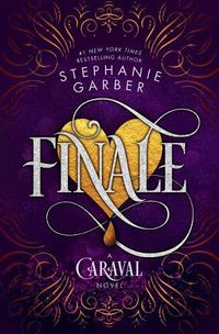 Cover image for Finale: A Caraval Novel