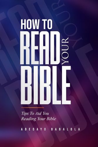 Cover image for How to Read Your Bible