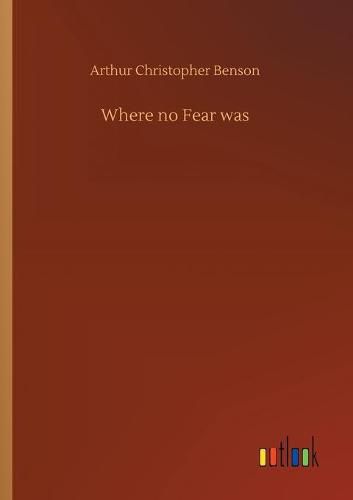 Cover image for Where no Fear was