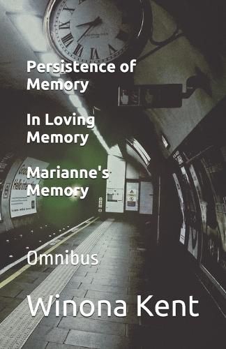 Cover image for Persistence of Memory / In Loving Memory / Marianne's Memory